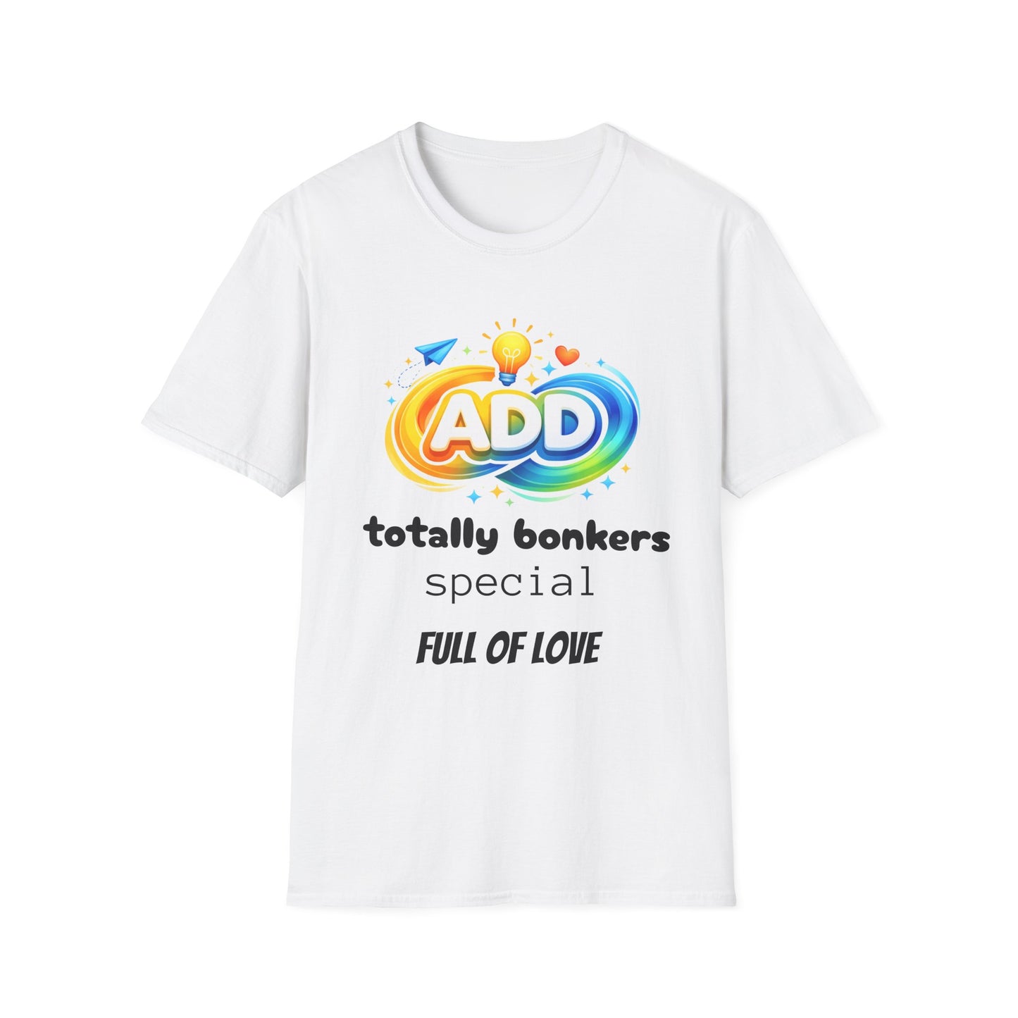 ADD totally bonkers special full of love T-shirt | Parent with Grace logo